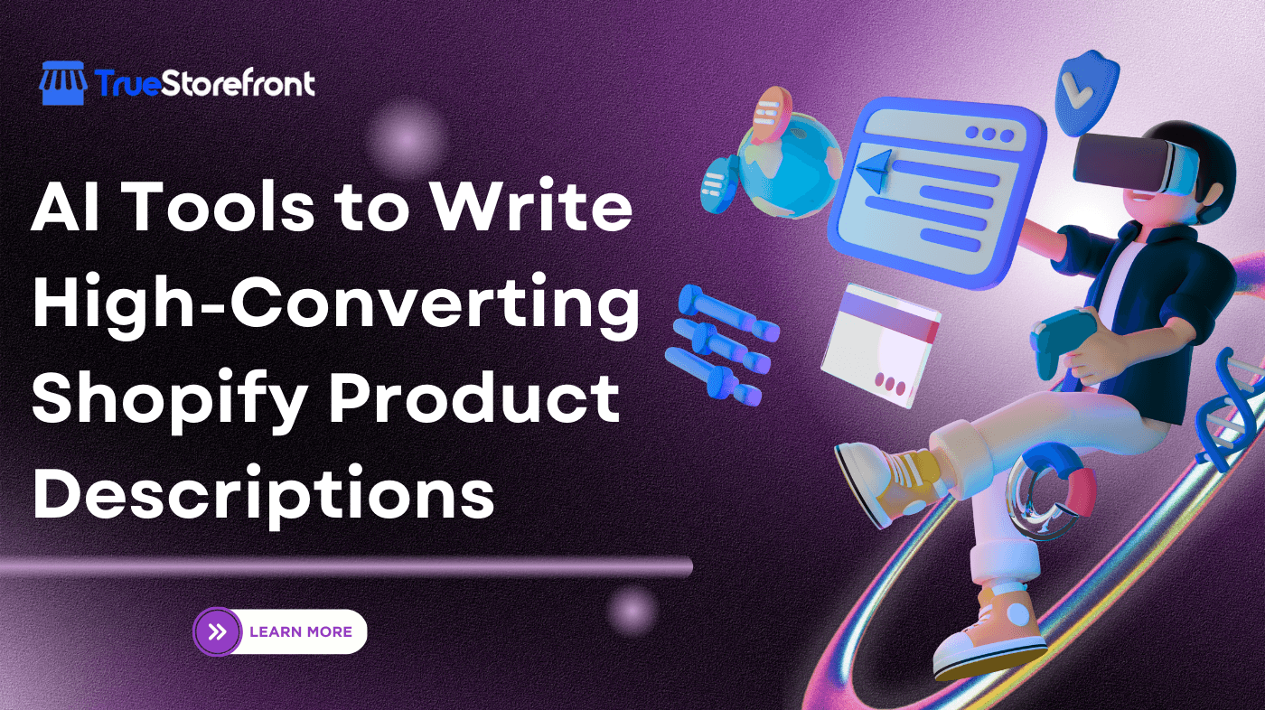 Best AI Tools to Write High-Converting Shopify Product Descriptions