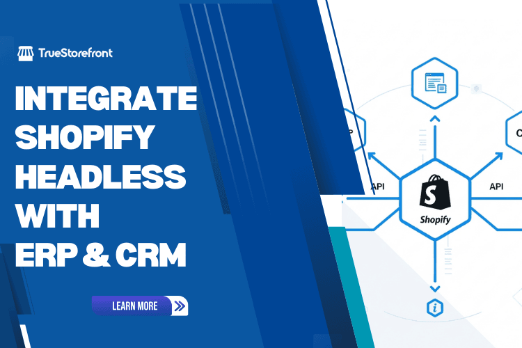 Integrating Shopify Headless with ERP CRM and Marketing Platforms