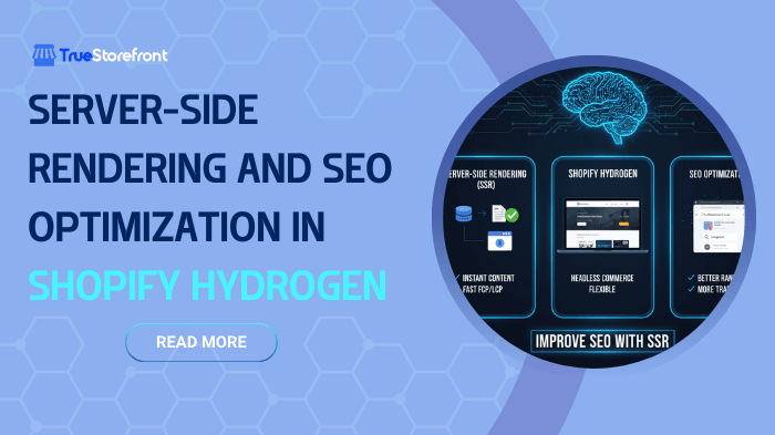 Server-Side Rendering and SEO Optimization in Shopify Hydrogen