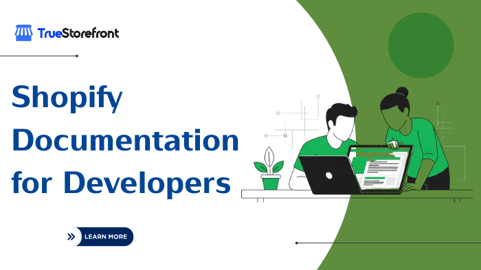 How to Use Shopify Documentation for Faster Development and Troubleshooting