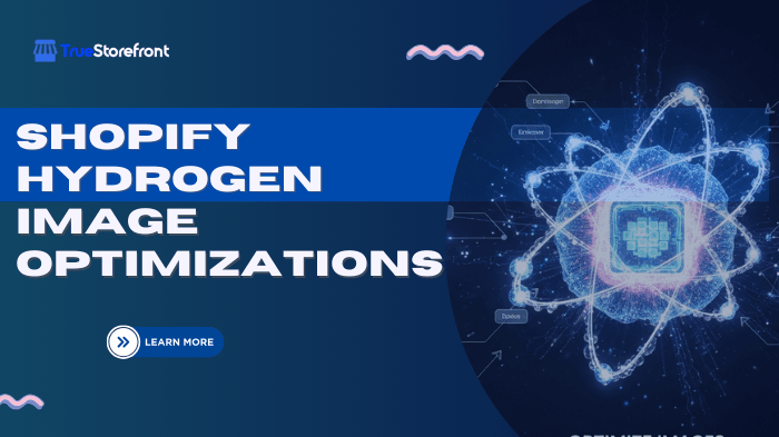 Shopify Hydrogen Image Optimization Guide for Blazing Fast Storefronts