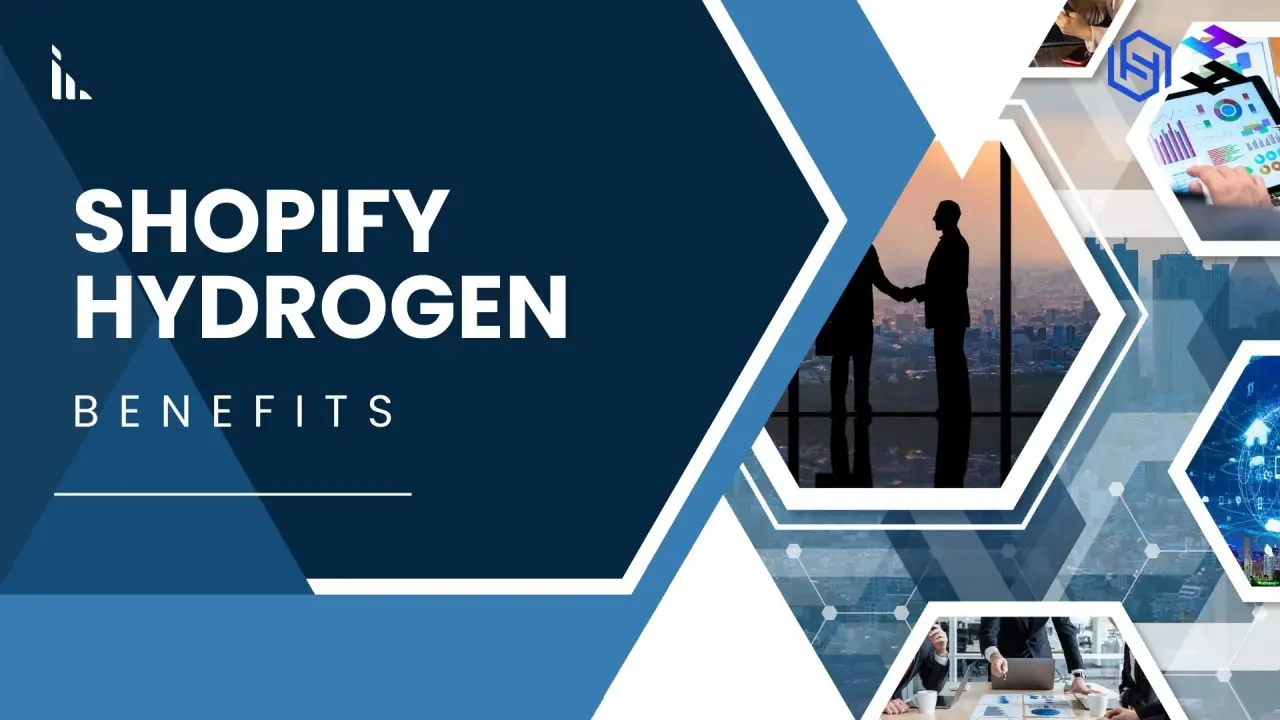 Shopify_Hydrogen_benefits.webp