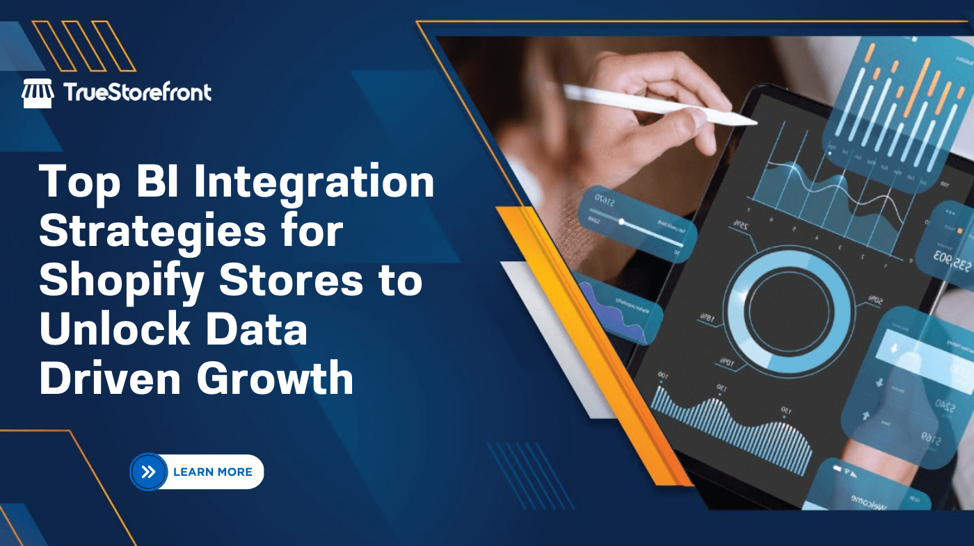 Top BI Integration Strategies for Shopify Stores to Unlock Data-Driven Growth