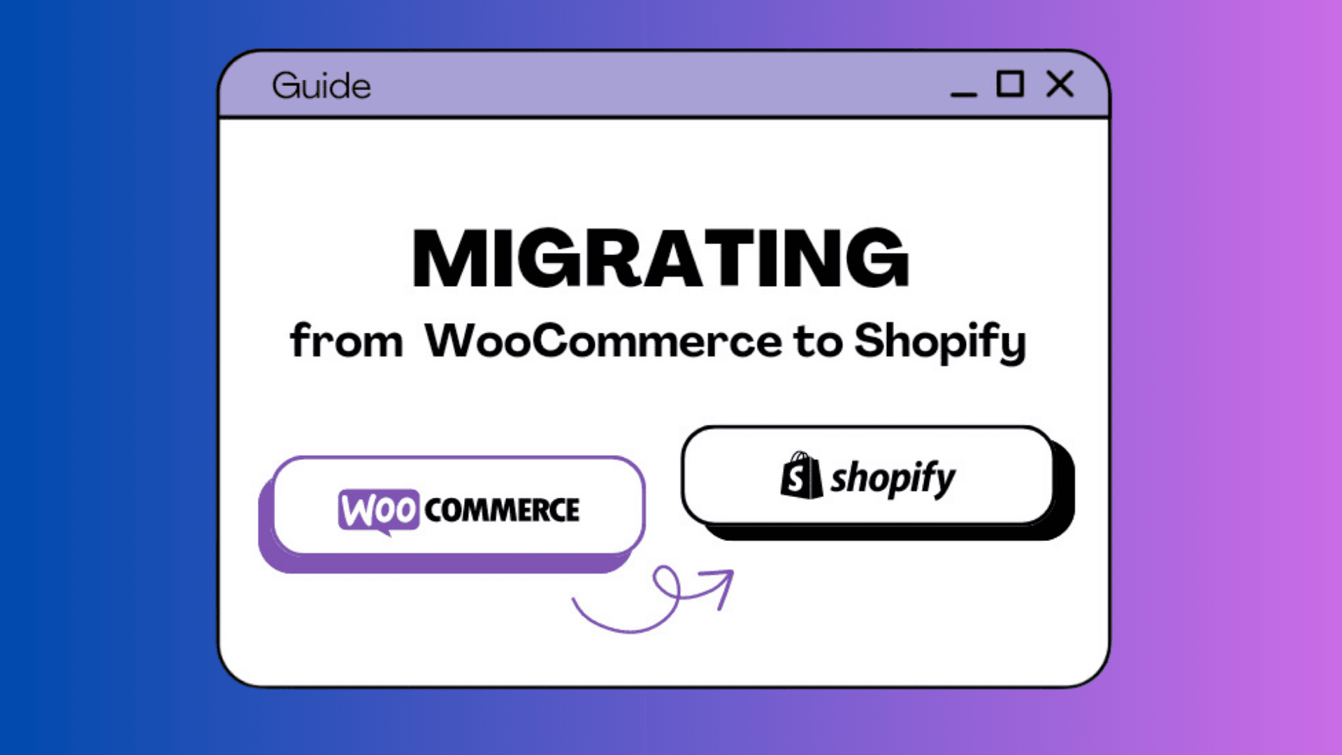 how to migrating from Woocmmerce to Shopify.png