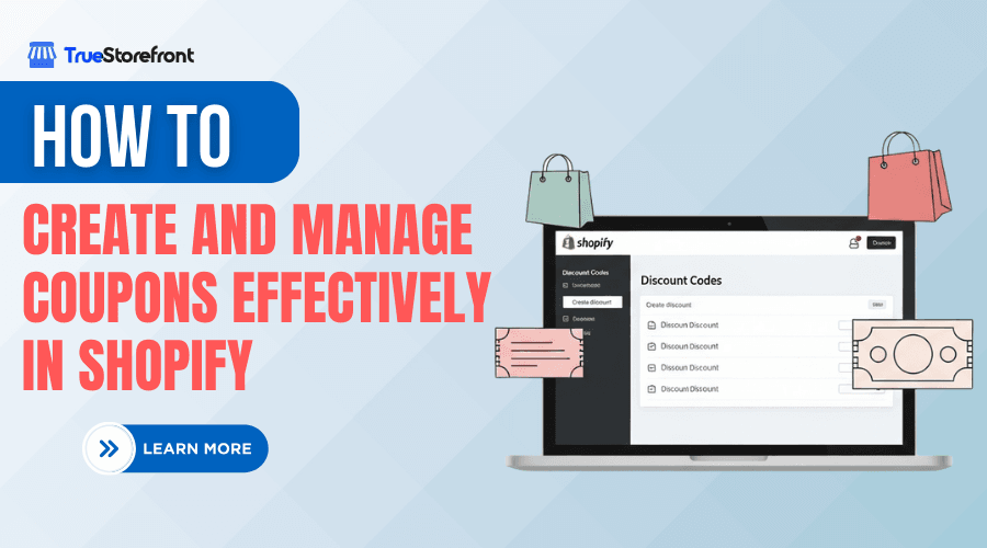 How to Create and Manage Coupons Effectively in Shopify